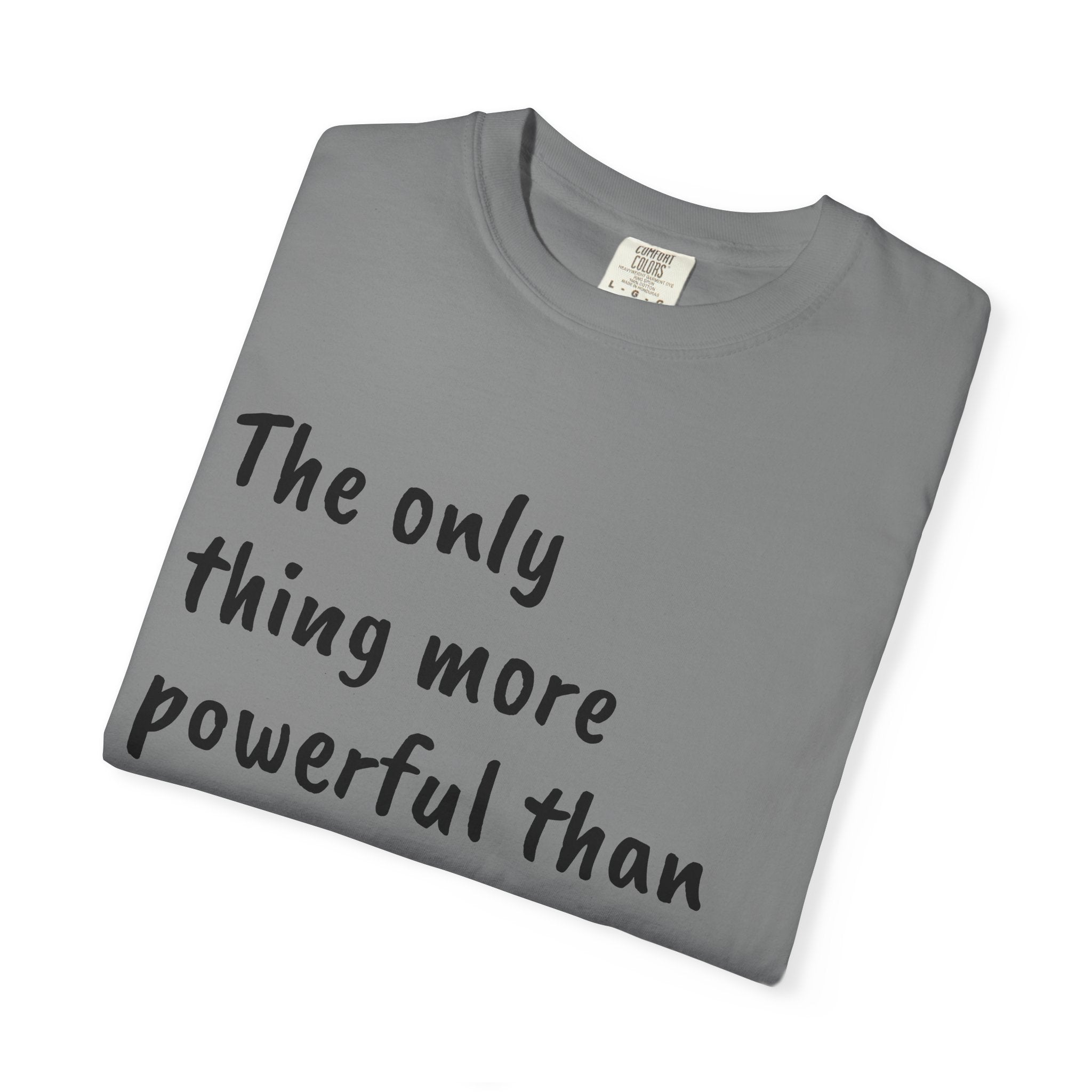 T-Shirt — "The only thing more powerful than hate is LOVE" Heart Graphic
