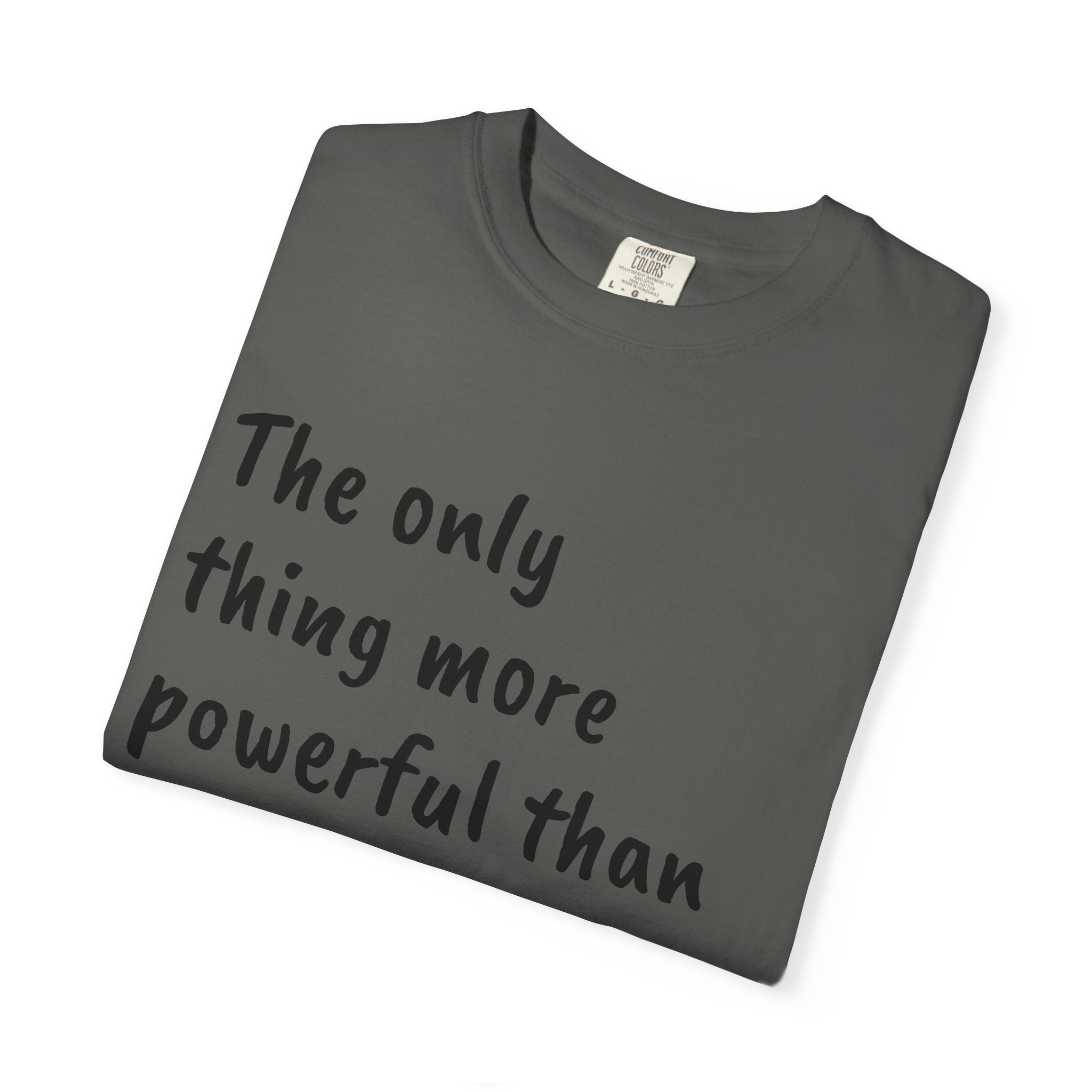 T-Shirt — "The only thing more powerful than hate is LOVE" Heart Graphic