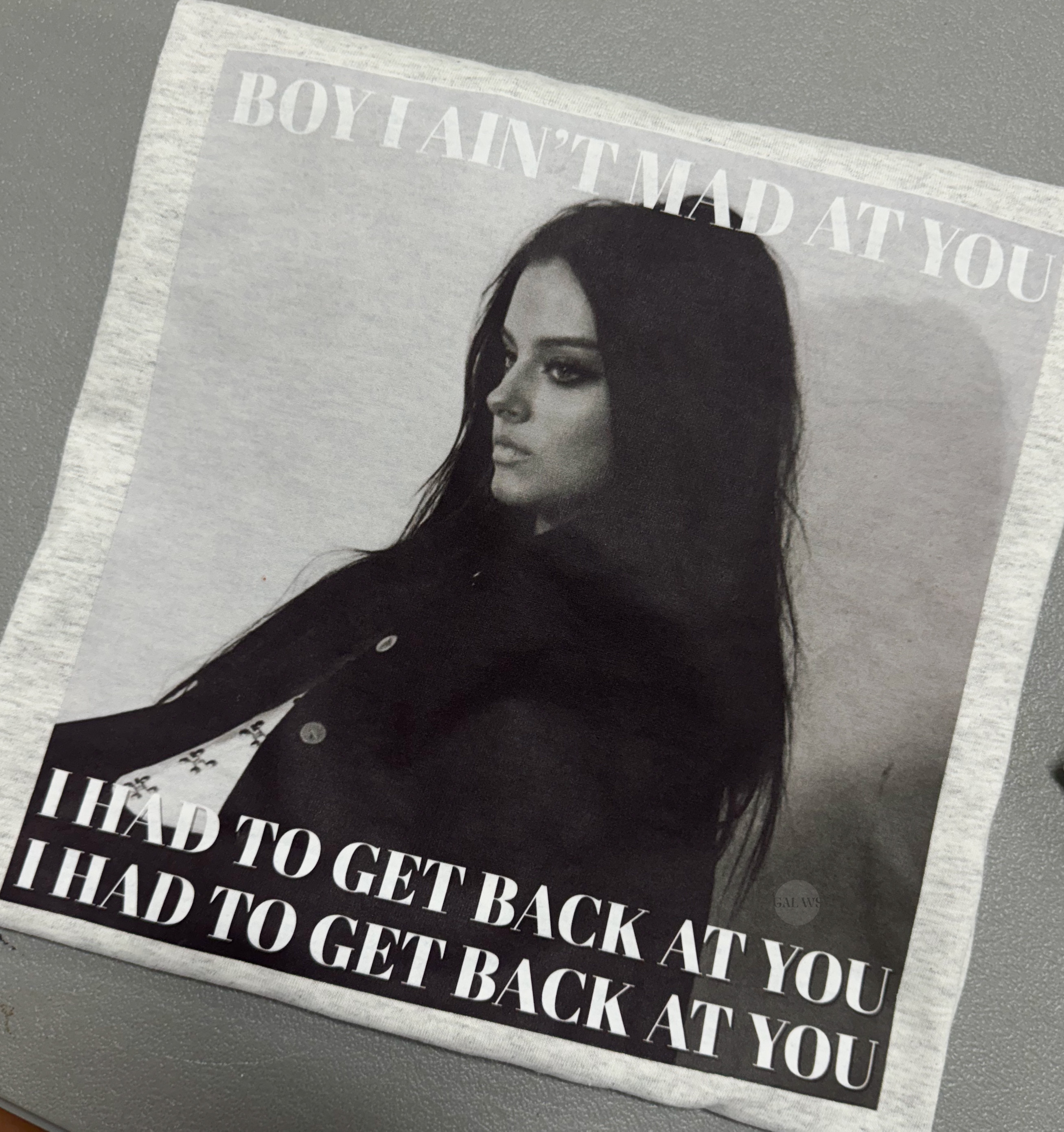 Boy I aint made at you tee or sweatshirt