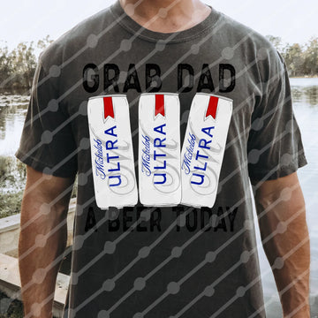 Grab Dad Michelob ultra tee or sweatshirt