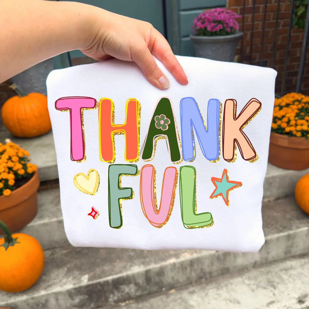 Thankful tee or sweatshirt